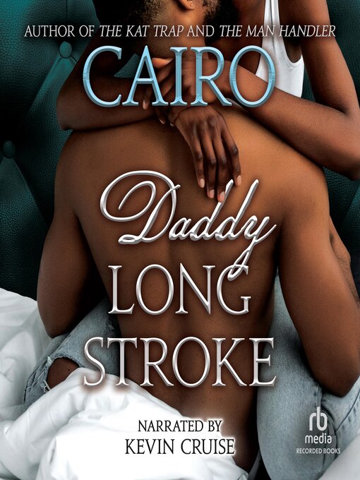 Title details for Daddy Long Stroke by Cairo - Available